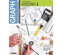 Graph. Tecnologie e tecniche di rappresentazione grafica. Disegno. Per le Scuole superiori. Con 2 libri: Materiali, misura, sicurezza - Schede di disegno (Vol. 1)