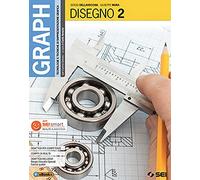Graph. Tecnologie e tecniche di rappresentazione grafica. Disegno. Per le Scuole superiori. Con e-book. Con espansione online. Con Libro: Schede di disegno (Vol. 2)