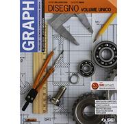 Graph. Tecnologie e tecniche rappresentazione grafica. Vol. unico Per le Scuole superiori. Con e-book. Con espansione online. Con 2 libri: Materiali, misura, sicurezza-Schede di disegno