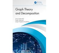 Graph Theory and Decomposition-Naduvath, Sudev-Copertina rigida