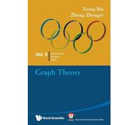 Graph Theory: IN MATHEMATICAL OLYMPIAD AND COMPETITIONS: 3