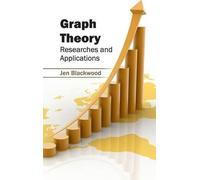 Graph Theory: Researches and Applications (Copertina rigida)