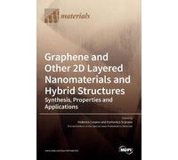 Graphene and Other 2D Layered Nanomaterials and Hybrid Struct (Copertina rigida)