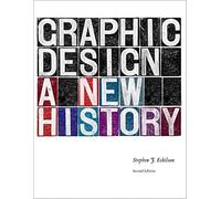 Graphic Design: A New History