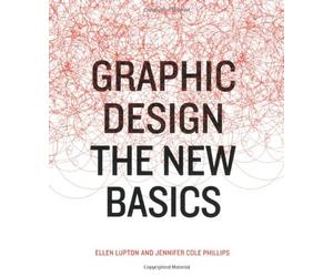 Graphic Design hc: The New Basics by Ellen Lupton (2008-03-19)