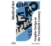 Richard Hollis – Graphic Design in the Twentieth Century: A Concise History – Tascabile