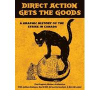 Graphic History Collective Direct Action Gets the Goods (Tascabile)