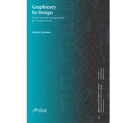 Graphicacy by Design. Teorie e pratiche design-based per la data literacy