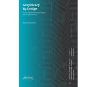 Graphicacy by Design. Teorie e pratiche design-based per la data literacy [Paper