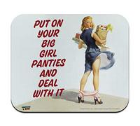 GRAPHICS & MORE Tappetino per mouse sottile con scritta "Put On Your Big Girl Panties and Deal With It"