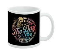 GRAPHICS & MORE Tazza da caffè in ceramica con scritta "Have the Day You Deserve", idea regalo per caffè, tè e bevande calde, 325 ml, colore bianco