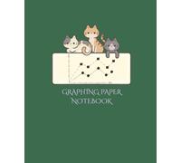 Graphing Notebook - Aesthetic Cat Theme: Math & Science Graph Paper Notebook - 1/4 Inch Dot Grid, Cute Cat Cover for School and Office, Professional ... Kitty Cover, Ideal for Sketching and Data