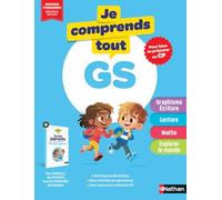 Graphisme - Ecriture - Lecture - Maths - Explorer le monde GS: Pour bien se préparer au CP