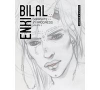 Graphite in progress Enki Bilal T02: Volume 2