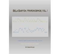 Graphmusic Béla Bartók (Tascabile) Graphmusic: Bela Bartok: Mikrokosmos
