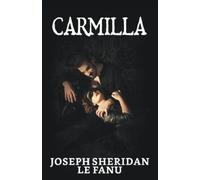Graphyco Editions Joseph Sheridan Le Fanu Carmilla (Tascabile)