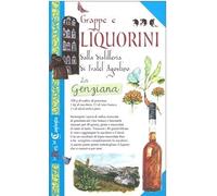 Grappe e liquorini dalla distilleria di frate Agostino