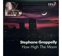 Grappelli,Stephan - How High the Moon