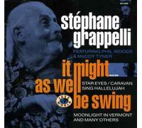 Grappelli, Stephan - It Might As Well Be Swing