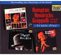 Grappelli Stephane, Lionel Hampton, Hendricks Joe - Triple Play: Live At The Blue Note