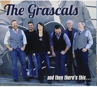 Grascals - And Then There's This
