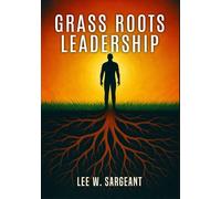 Grass Roots Leadership