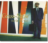 Grass Show - Out of the Void