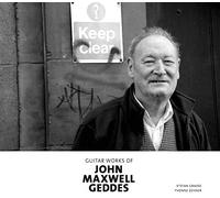 Grasse, Stefan - Guitar Works By John Maxwell Geddes