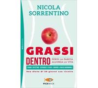 Grassi dentro. Perdi la pancia, allunga la vita