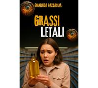 Grassi letali: Dall’inganno dei grassi “sani” alla verità sull’infiammazione cronica