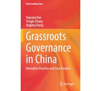 Grassroots Governance in China: Innovative Practices and Case Analysis