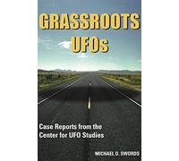 Grassroots UFOs: Case Reports from the Center for UFO Studies