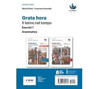 Grata hora. Il latino nel tempo. Grammatica + esercizi. Per le Scuole superiori. Con e-book. Con espansione online (Vol. 1)
