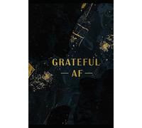Grateful AF: Slay Your Day Journal