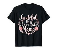 Grateful and Blessed to Be Called Mama Festa della mamma floreale Maglietta
