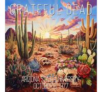Grateful Dead - Arizona State University, October 6, 1977