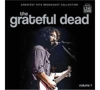 Grateful Dead Greatest Hits Broadcast Collection Vol. 1 (CD) Album