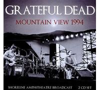 Grateful Dead - Mountain View 1994 (2Cd)