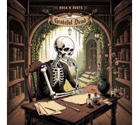 Grateful Dead - The Rock n' Roots Of