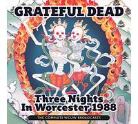Grateful Dead - Three Nights in Worcester 1988, the Complete Wcuw Broadcasts: 6cd