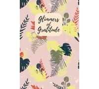 Grateful Every Day: A Guided 206-Page Gratitude Journal with Inspirational Quotes