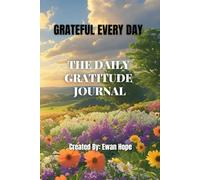 Grateful Every day The Daily Gratitude Journal