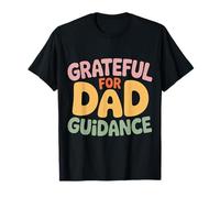 Grateful for Dad Guidance Padre Sapienza - Maglietta