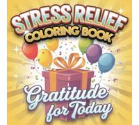 Grateful for Life: A Joyful Day of Fun for Kids and Adults Alike!: Relaxing and charming floral pages to color - ideal for family bonding and mindfulness.