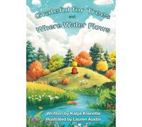 Grateful for Trees and Where Water Flows