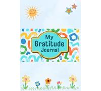 Grateful Hearts, One Moment at a Time!: A Daily Gratitude and Affirmation Journal for Kids to Reflect, Write, and Cherish Life's Little Joys!