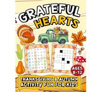 Grateful Hearts: Thanksgiving & Autumn Activity Fun for Kids