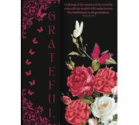 Grateful in Every Season: A 200-Day Christian Planner for Women and Teens/ 200 pages wide ruled pages, Pslam 89:1 KJV, Scripture Verser
