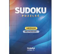 Grateful Lines Sudoku Book for Adults - 100 Medium Puzzles for Relaxation, Focus, and Mental Clarity: Large Print 8.5 x 11 Brain Games for Relaxation and Mental Clarity