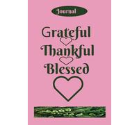 Grateful, Thankful, Blessed Pink and Green cover Journal
